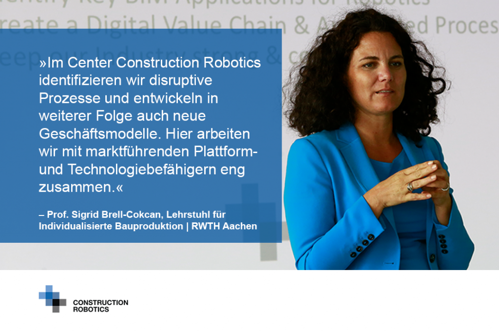CCR_POSTIMAGE_ZITAT_BRELL-COKCAN_deutsch-1024x681 Gründung des Centers Construction Robotics auf dem RWTH Aachen Campus  