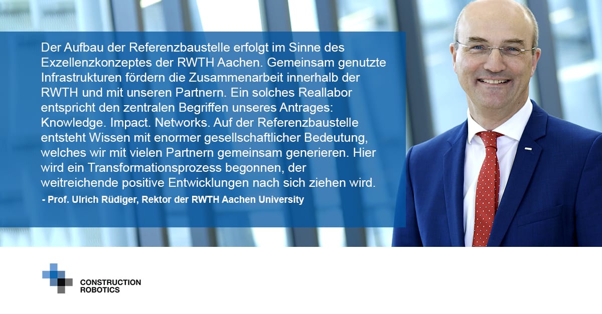 Prof.-Ulrich-Rüdiger_DE Die Baustelle der Zukunft, digital und vernetzt – Flächenübergabe für die Referenzbaustelle auf Campus West 